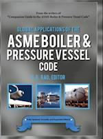 Global Applications of the Asme Boiler & Pressure Vessel Code