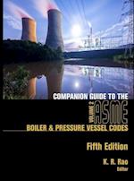 Companion Guide to the Asme Boiler & Pressure Vessel Codes, Fifth Edition, Volume 2