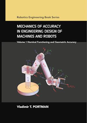 Mechanics of Accuracy in Engineering Design of Machines and Robots