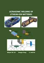 Ultrasonic Welding of Lithium-Ion Batteries