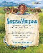 The Tragic Tale of Narcissa Whitman and a Faithful History of the Oregon Trail (Direct Mail Edition)