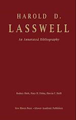 Harold D. Lasswell: An Annotated Bibliography