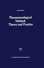Phenomenological Method: Theory and Practice