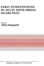 Early Interventions in Acute Myocardial Infarction