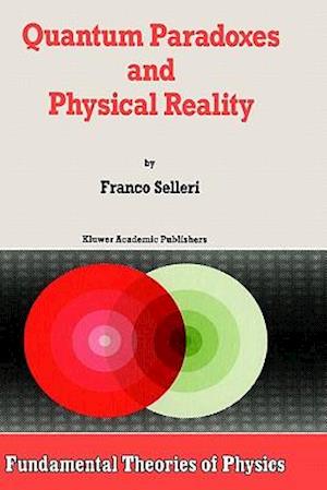 Quantum Paradoxes and Physical Reality