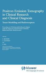 Positron Emission Tomography in Clinical Research: Tracer Modelling and Radioreceptors