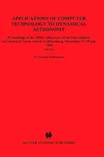 Applications of Computer Technology to Dynamical Astronomy