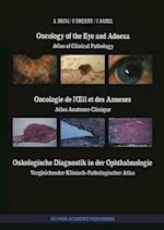 Oncology of the Eye and Adnexa / Oncologie de L'xil et des Annexes / Onkologische Diagnostik in der Ophthalmologie