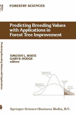 Predicting Breeding Values with Applications in Forest Tree Improvement