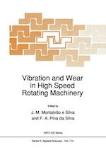 Vibration and Wear in High Speed Rotating Machinery