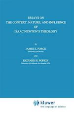 Essays on the Context, Nature, and Influence of Isaac Newton’s Theology