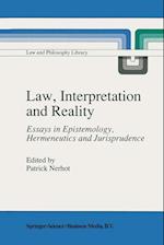Law, Interpretation and Reality
