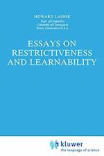 Essays on Restrictiveness and Learnability