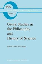 Greek Studies in the Philosophy and History of Science