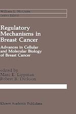 Regulatory Mechanisms in Breast Cancer