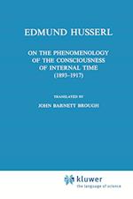 On the Phenomenology of the Consciousness of Internal Time (1893–1917)