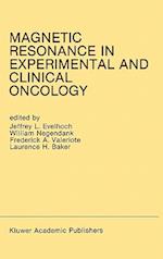 Magnetic Resonance in Experimental and Clinical Oncology