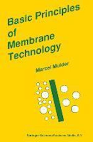 Basic Principles of Membrane Technology