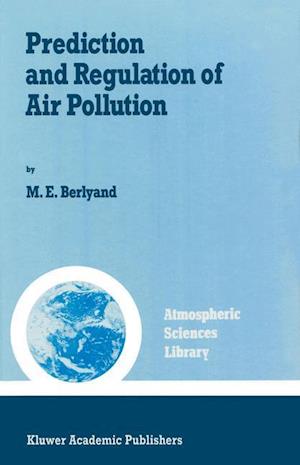 Prediction and Regulation of Air Pollution