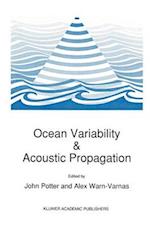 Ocean Variability and Acoustic Propagation