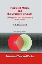 Turbulent Motion and the Structure of Chaos