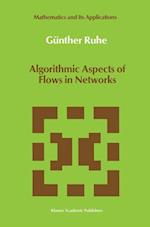 Algorithmic Aspects of Flows in Networks