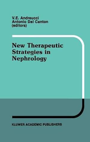 New Therapeutic Strategies in Nephrology