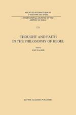 Thought and Faith in the Philosophy of Hegel