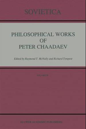 Philosophical Works of Peter Chaadaev