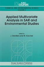 Applied Multivariate Analysis in Structure Activity Relationships and Environmental Studies