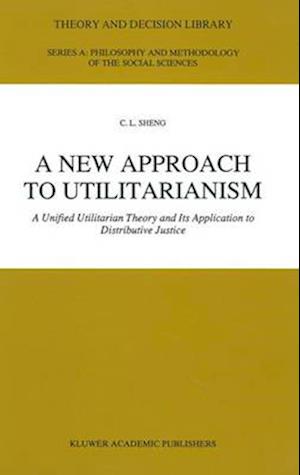 A New Approach to Utilitarianism