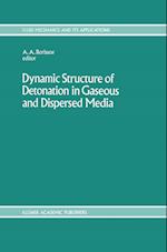 Dynamic Structure of Detonation in Gaseous and Dispersed Media