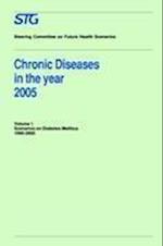 Chronic Diseases in the Year 2005, Volume 1