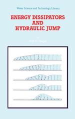 Energy Dissipators and Hydraulic Jump
