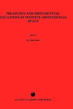 Measures and Differential Equations in Infinite-dimensional Space