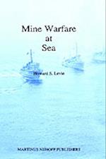 Mine Warfare at Sea