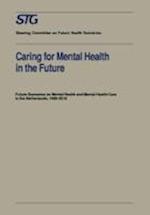 Caring for Mental Health in the Future