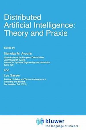 Distributed Artificial Intelligence: Theory and Praxis