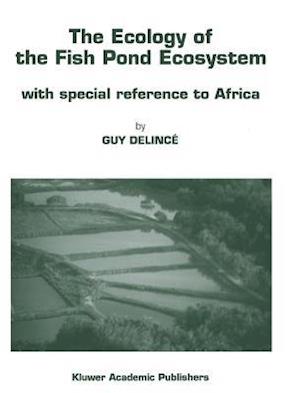 The Ecology of the Fish Pond Ecosystem