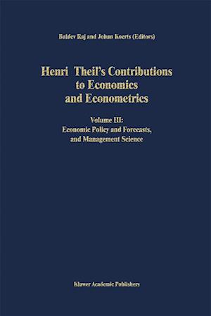 Henri Theil’s Contributions to Economics and Econometrics