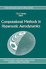 Computational Methods in Hypersonic Aerodynamics