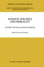 Science, Politics and Morality