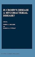 Is Crohn’s Disease a Mycobacterial Disease?