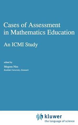 Cases of Assessment in Mathematics Education