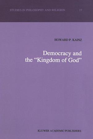 Democracy and the “Kingdom of God”