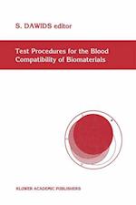Test Procedures for the Blood Compatibility of Biomaterials