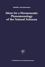 Ideas for a Hermeneutic Phenomenology of the Natural Sciences