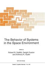 The Behavior of Systems in the Space Environment