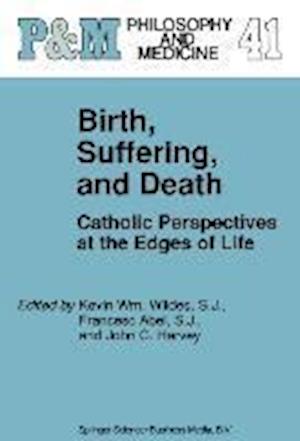 Birth, Suffering, and Death