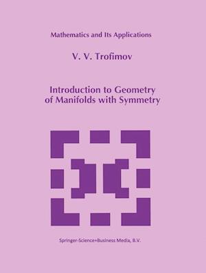 Introduction to Geometry of Manifolds with Symmetry